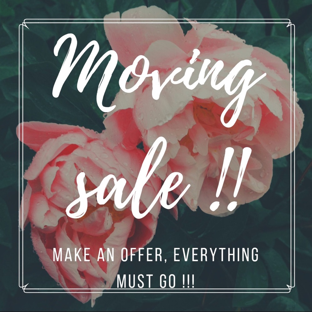 Moving Sale!! All reasonable offers considered
